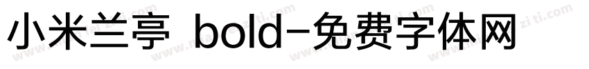 小米兰亭 bold字体转换